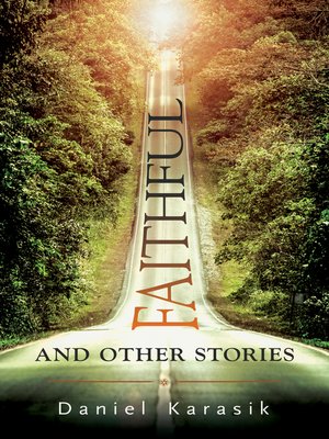 cover image of Faithful and Other Stories